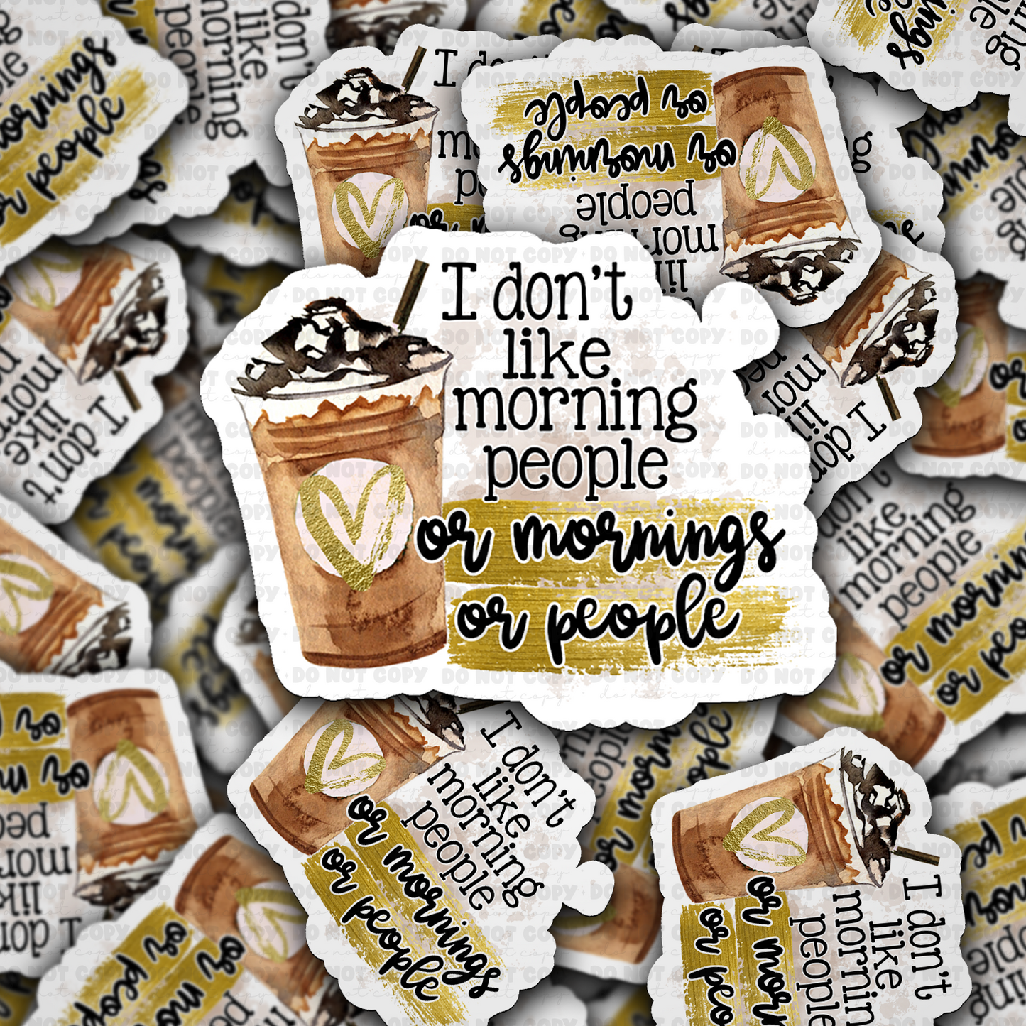 I don't like morning people or mornings or people